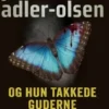 Og Hun Takkede Guderne - Mp3