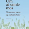 Om At Samle Mos