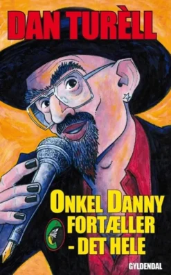 Onkel Danny Fortæller - Det Hele