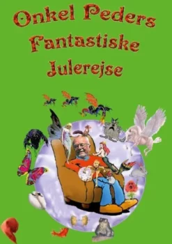 Onkel Peders Fantastiske Julerejse