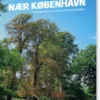 Opdag Naturen Nær København