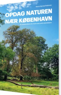 Opdag Naturen Nær København