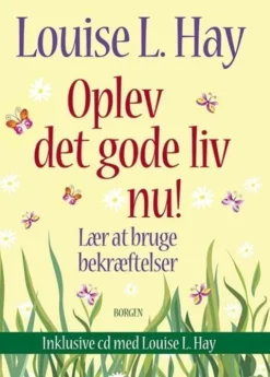 Oplev Det Gode Liv Nu