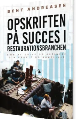 Opskriften På Succes I Restaurationsbranchen