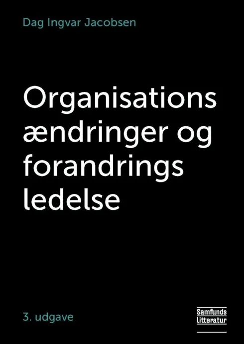 Organisationsændringer Og Forandringsledelse