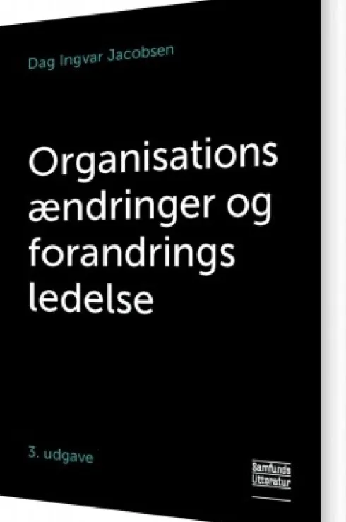 Organisationsændringer Og Forandringsledelse