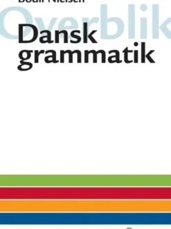 Overblik - Dansk Grammatik