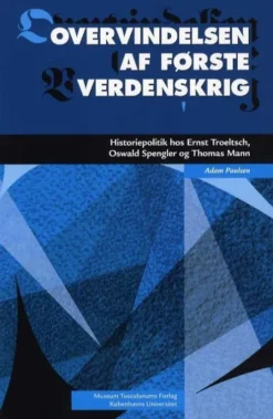 Overvindelsen Af Første Verdenskrig
