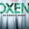 Oxen - De Hængte Hunde
