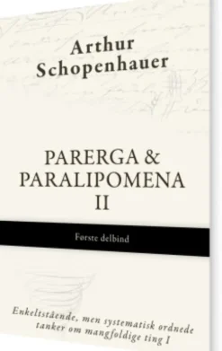 Parerga & Paralipomena II - Første Delbind