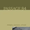 Passage 84 - Arbejder, Litteratur, Arbejde