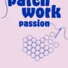 Patchwork Passion