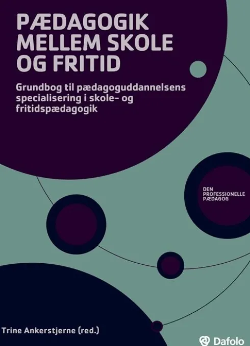 Pædagogik Mellem Skole Og Fritid