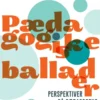 Pædagogiske Ballader