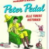 Peter Pedal - Alle Tiders Historier