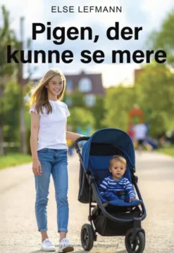 Pigen, Der Kunne Se Mere