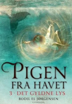 Pigen Fra Havet 3 - Det Gyldne Lys