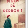 Pigen På Perron 1