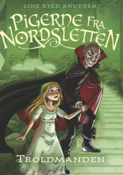 Pigerne Fra Nordsletten 3 - Troldmanden