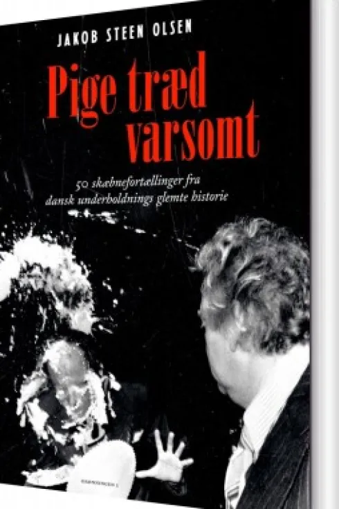 Pige Træd Varsomt