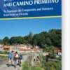 Pilgrim Route - The Camino Del Norte And Camino Primitivo