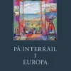 På Interrail I Europa