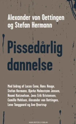 Pissedårlig Dannelse