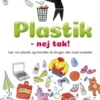 Plastik, Nej Tak!