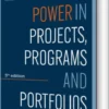 Power In Projects, Programs And Portfolios