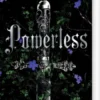 Powerless