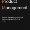 Product Management - 2. Udgave