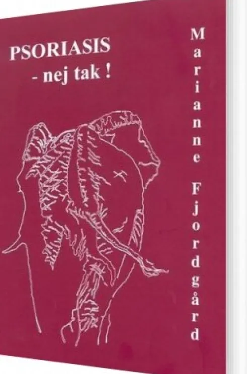 Psoriasis - Nej Tak!