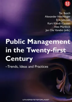 Public Management In The Twenty-First Century