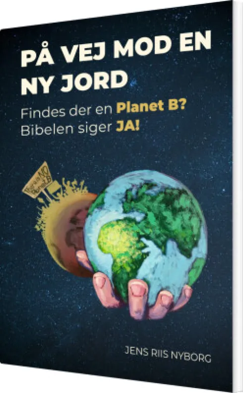 På Vej Mod En Ny Jord