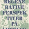 Regenerative Perspektiver På Ledelse