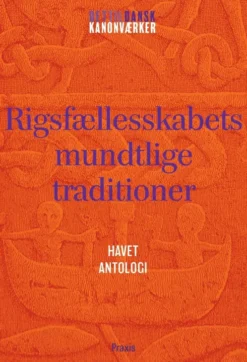 Rigsfællesskabets Mundtlige Traditioner: Havet - Antologi