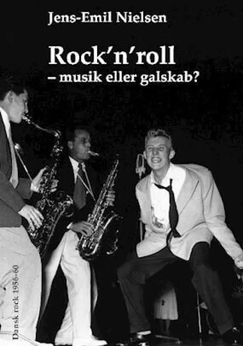 Rock´N´Roll - Musik Eller Galskab?