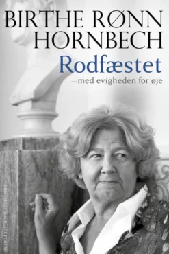 Rodfæstet - Med Evigheden For Øje