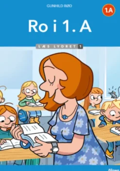 Ro I 1. A, Læs Lydret 1