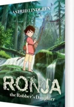 Ronja The Robber's Daughter: Illustrated Edition