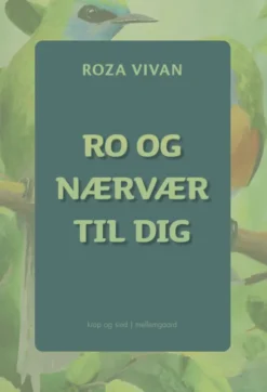 Ro Og Nærvær Til Dig