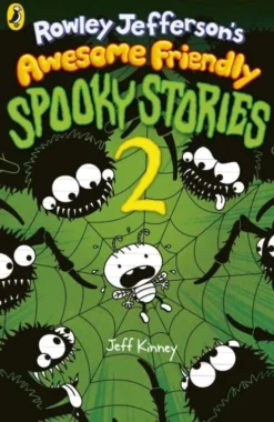 Rowley Jefferson's Awesome Friendly Spooky Stories 2