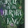 Rule Of The Aurora King