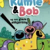 Rumle Og Bob - Og Den Glade Enhjørning