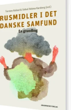Rusmidler I Det Danske Samfund