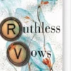 Ruthless Vows