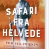 Safari Fra Helvede