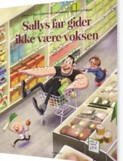 Sallys Far Gider Ikke At Være Voksen