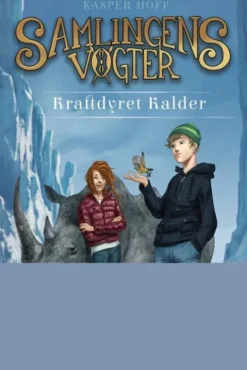 Samlingens Vogter 3 - Kraftdyret Kalder