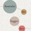 Samtaler Der Bygger Bro